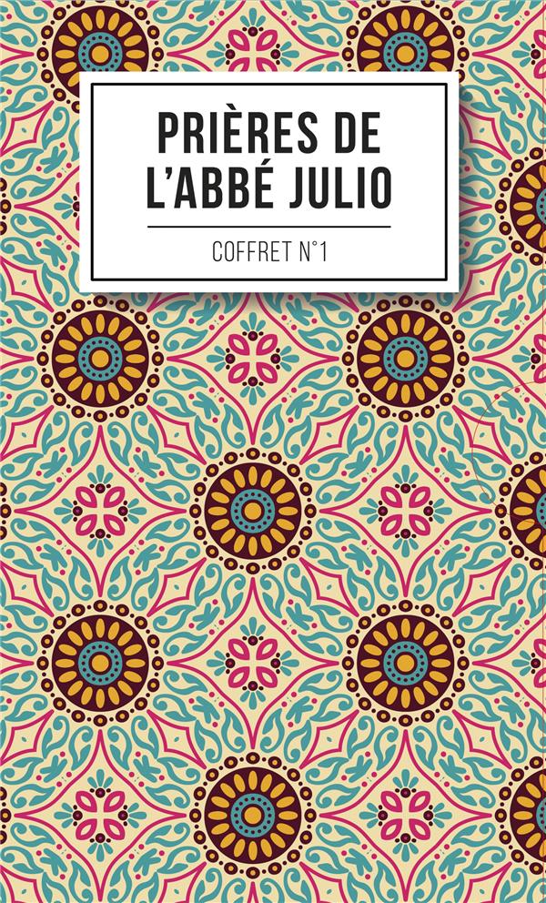 Les prières de l'abbé Julio