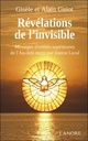 Révélations de l'invisible ; messages d'entités supérieures de l'au-delà