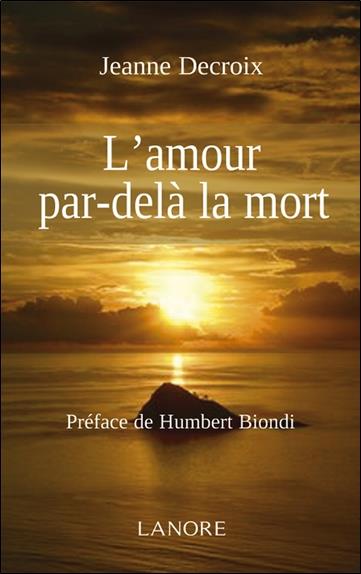 L'amour par-delĂ  la mort