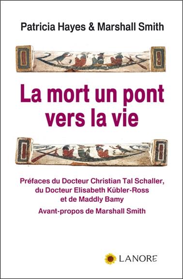 La mort, un pont vers la vie