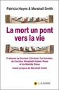 La mort, un pont vers la vie