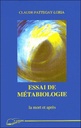 Essai de metabiologie - la mort et apres