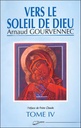 Vers le soleil de dieu tome 4