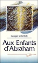 Aux enfants d'abraham