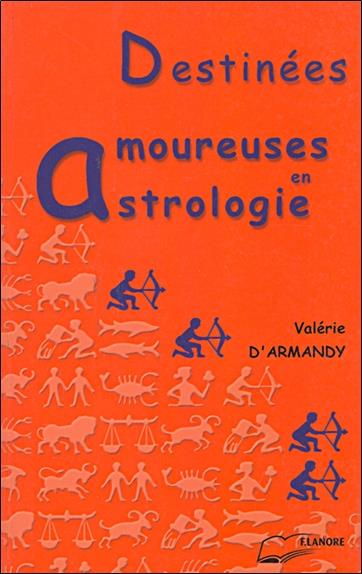 Destinees amoureuses en astrologie