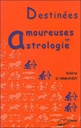 Destinees amoureuses en astrologie
