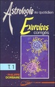 Astrologie au quotidien : exercices corrigés