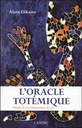 L'oracle totémique coffret : oracle de la connaissance de soi