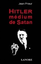 Hitler medium de satan