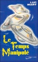 Le temps manipule