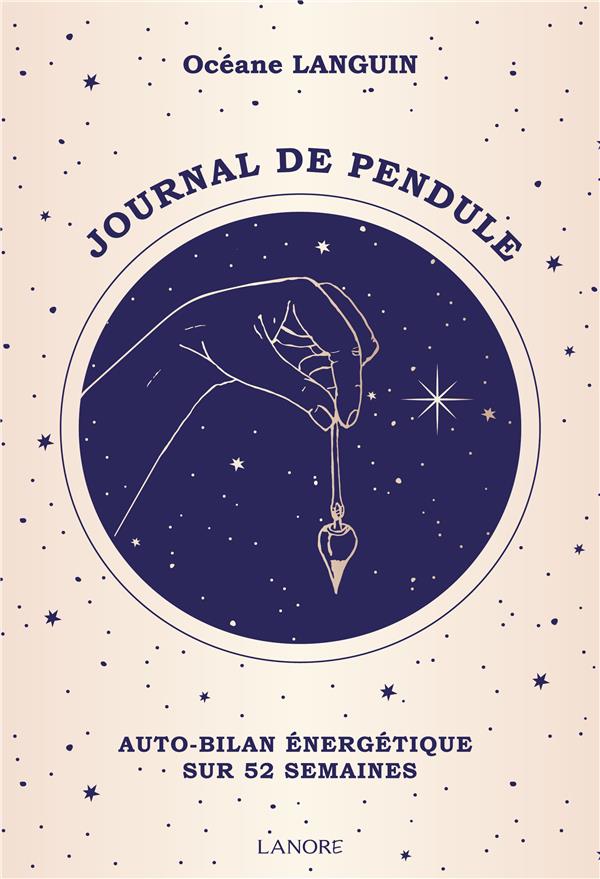 [9782382730515] Journal de pendule : auto-bilan énergetique sur 52 semaines