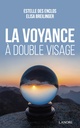 La voyance à double visage