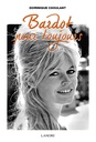 Bardot pour toujours