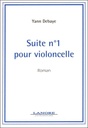 Suite numero 1 pour violoncelle - roman