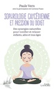 Sophrologie caycedienne et pression du doigt ; des synergies nouvelles pour tonifier et relaxer enfants, ados et tous âges