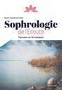 Sophrologie de l'écoute ; parcours en 40 semaines