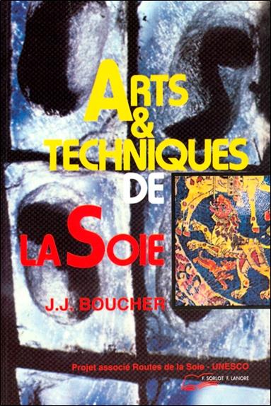 Arts & techniques de la soie