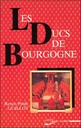 Les ducs de bourgogne
