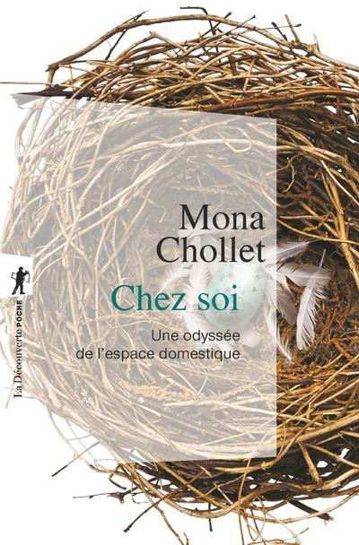 Chez soi ; une odyssée de l'espace domestique