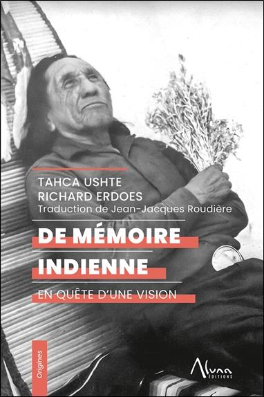 De mémoire indienne : En quête d'une vision