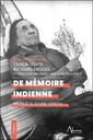 De mémoire indienne : En quête d'une vision