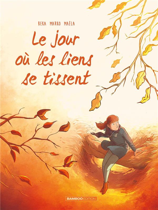 [9782818997802] Le jour où... Tome 7 : le jour où les liens se tissent