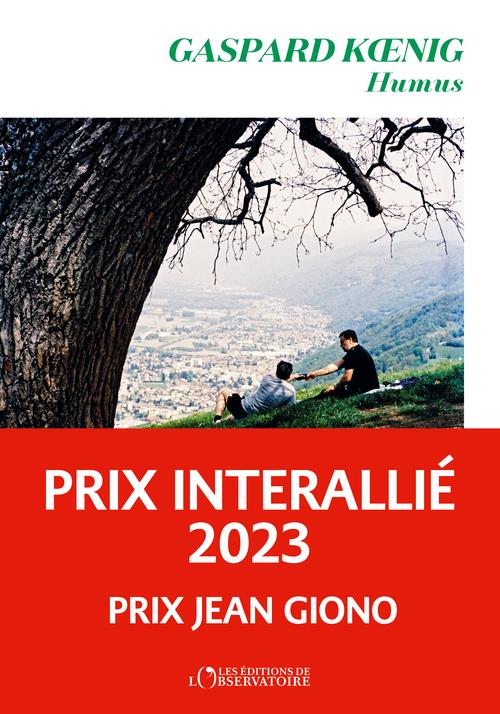 Humus                     (prix Interallié 2023 ; prix Jean Giono 2023)