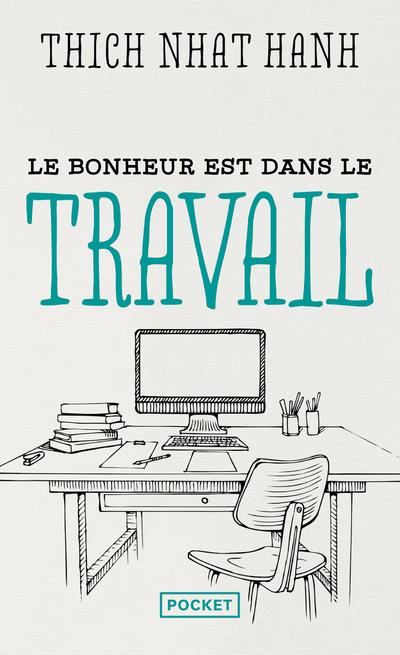 [9782266324250] Le bonheur est dans le travail