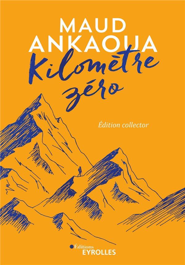 Kilomètre zéro                     (édition collector)