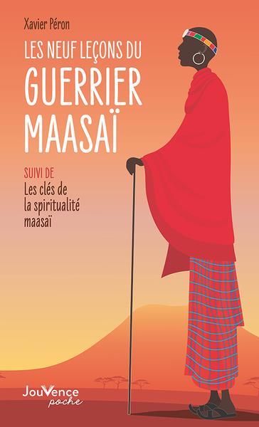 [9782889537952] Les neuf leçons du guerrier maasaï : les clés de la spiritualié maasaï