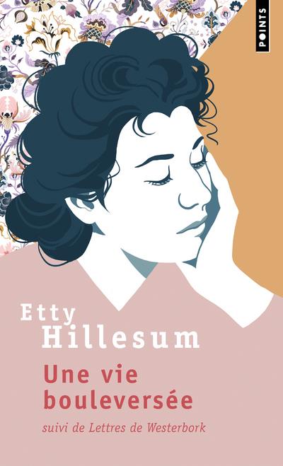Une vie bouleversée ; lettres de Westerbork