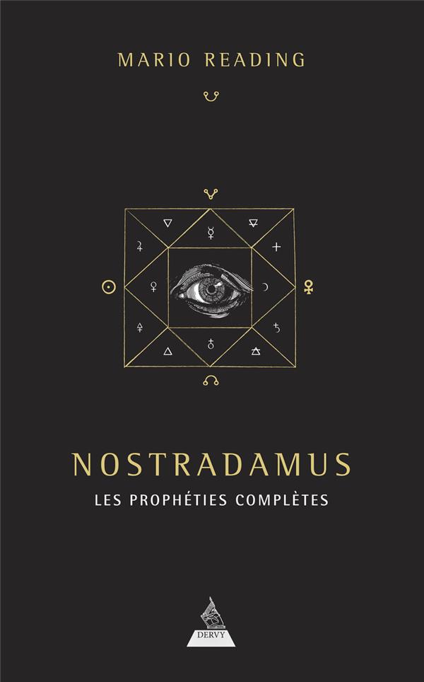Nostradamus : les prophéties complètes