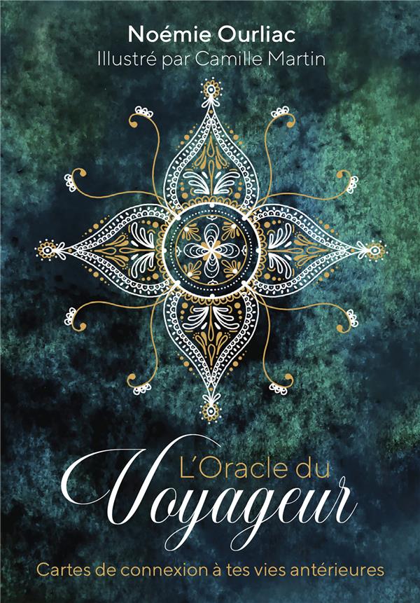 L'oracle du voyageur : Cartes de connexion à tes vies antérieures