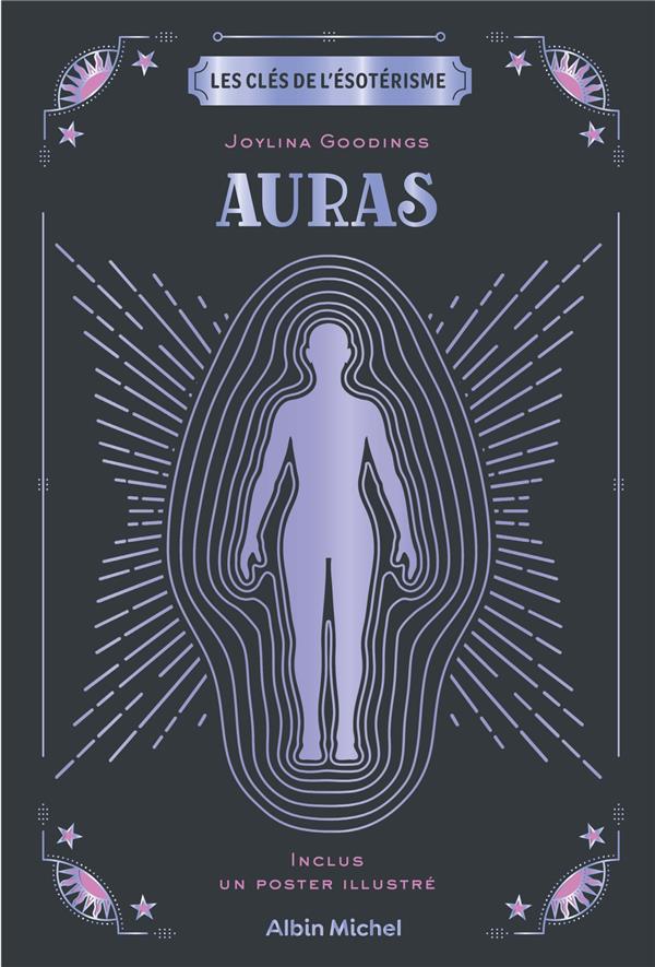 Les clés de l'ésotérisme : auras