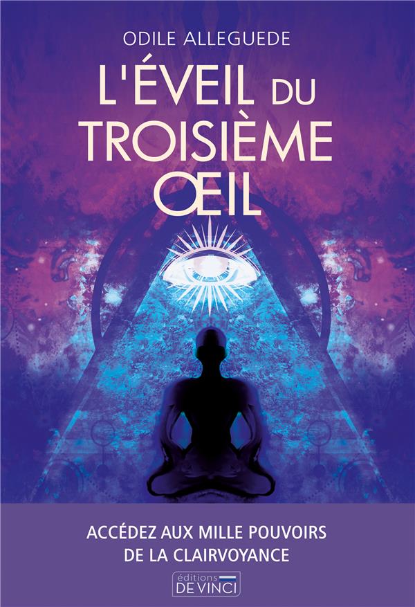 [épuisé] L'éveil du troisième oeil