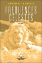 Fréquences célestes Tome 2