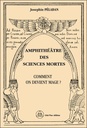 Amphithéâtre des sciences mortes : Comment on devient mage ?
