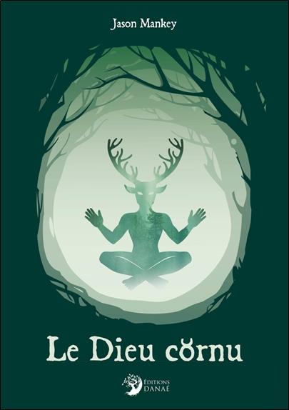 [9782380620696] Le dieu cornu