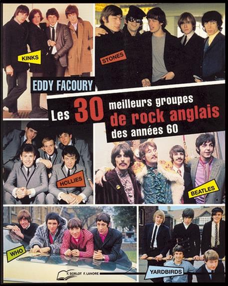 Les 30 meilleurs groupes de rock anglais des annees 60