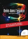 Ovnis dans l'espace : Ovnis et conquête spaciale ; Des révélations étonnantes !