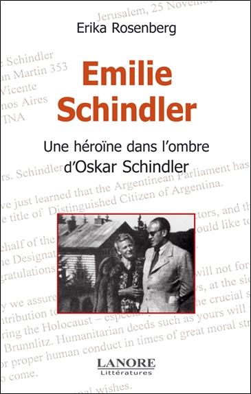 Emilie schindler - une he roi ne dans l'ombre d'oskar schindler