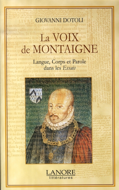 [9782851573131] La voix de montaigne ; langue, corps et parole dans les essais