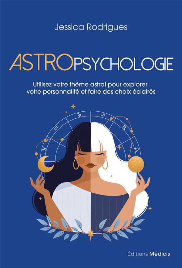 Astropsychologie : Utilisez votre thème astral pour explorer votre personnalité et faire des choix éclairés
