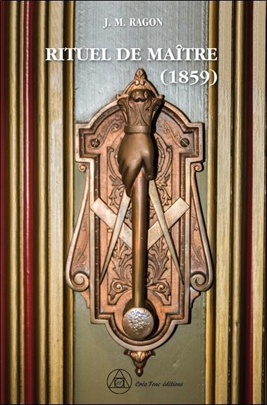 [9782492837234] Rituel de maître (1859)