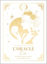 L'oracle Eve : réveillez la femme lumineuse qui sommeille en vous