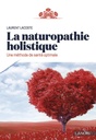 La naturopathie holistique ; une méthode de santé optimale