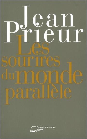 Les sourires du monde parallele