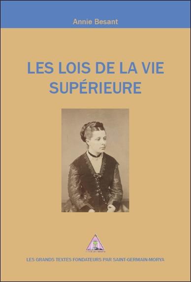 [9782923568621] Les lois de la vie supérieure