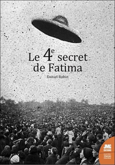 [9782357843929] Le 4e secret de Fatima