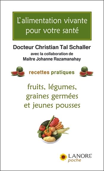 L'alimentation vivante pour votre santé